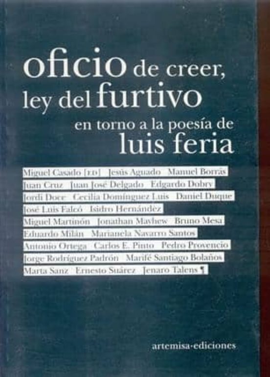 El Oficio De Creer: Furtivo Entorno A La Poesia