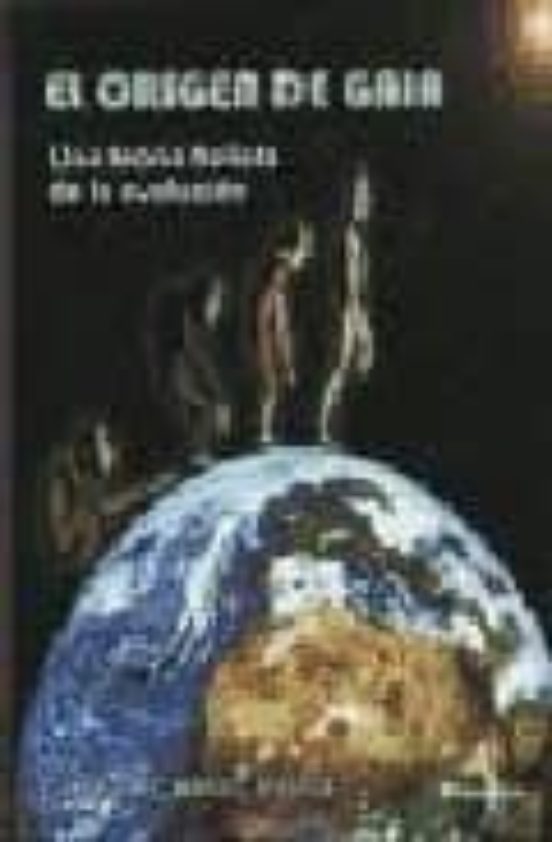 Origen de Gaia: Teoria Holista Evolucion