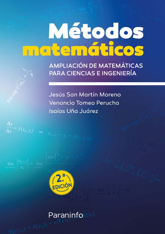Metodos Matematicos: Ampliacion de Matematicas para Ciencias e Ingenie