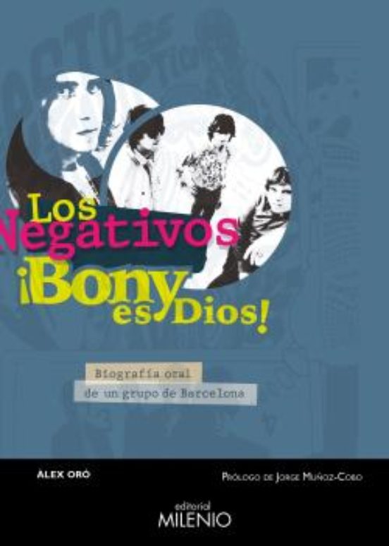 Los Negativos ¡bony Es Dios!