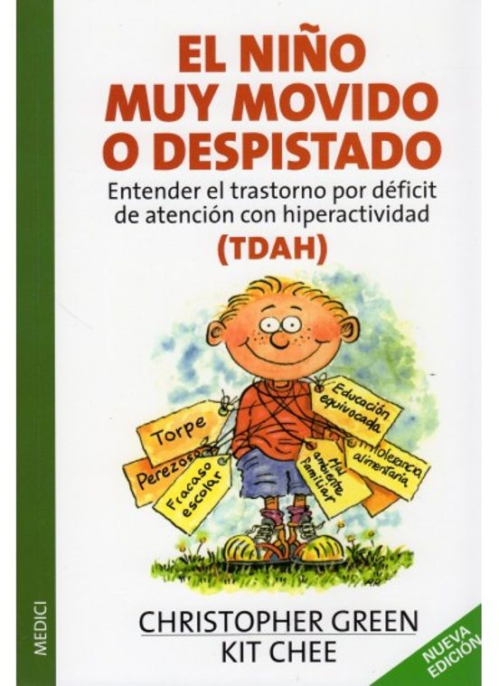 El Niño Muy Movido o Despistado: Entender el Trastorno por Defici T de