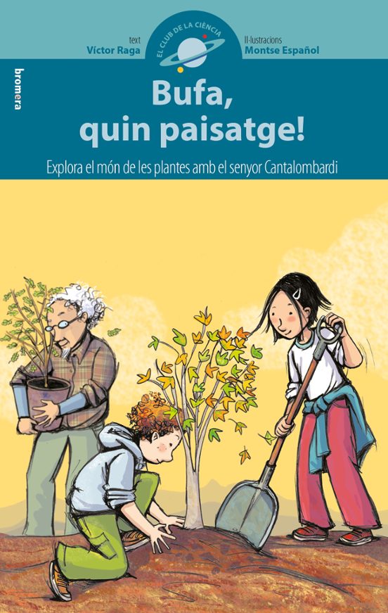 Bufa Quin Paisatge Explora El Mon De Les Plantes Amb El Senyor Cantalo