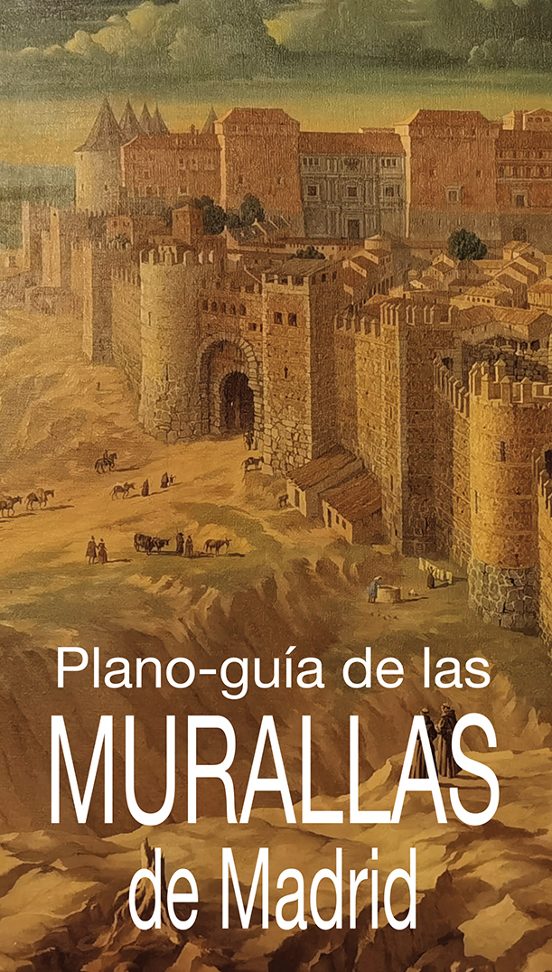 Plano Guía De Las Murallas De Madrid