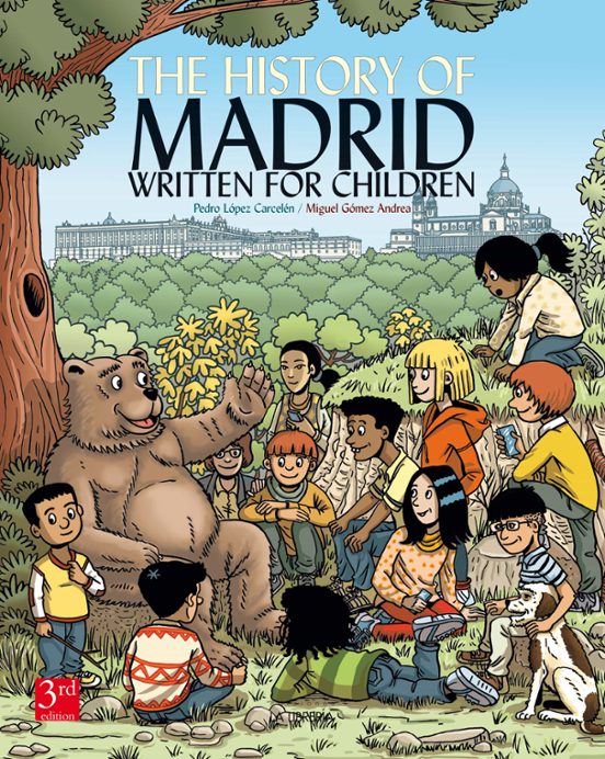 The History Of Madrid Written For Children