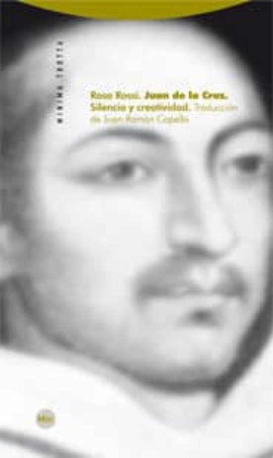 Juan De La Cruz: Silencio Y Creatividad