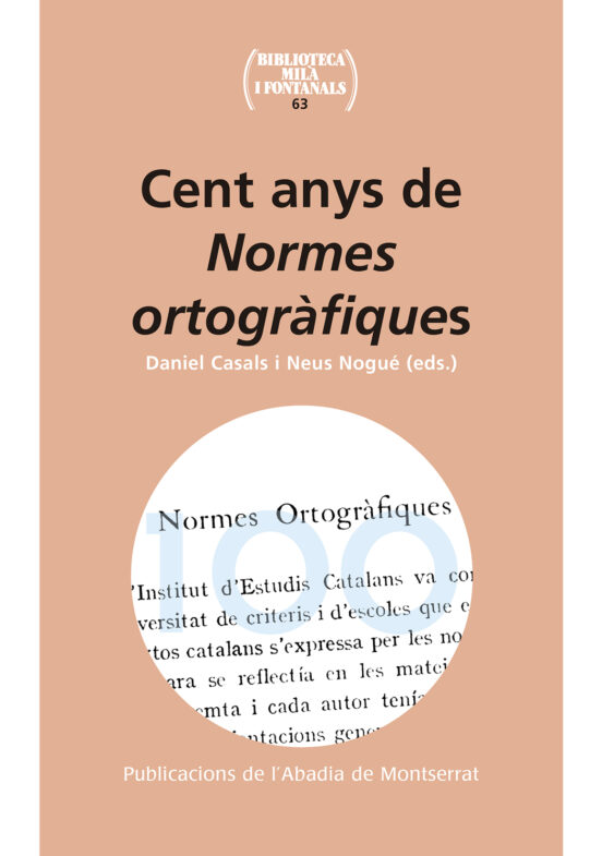 Cent Anys De Normes Ortogràfiques