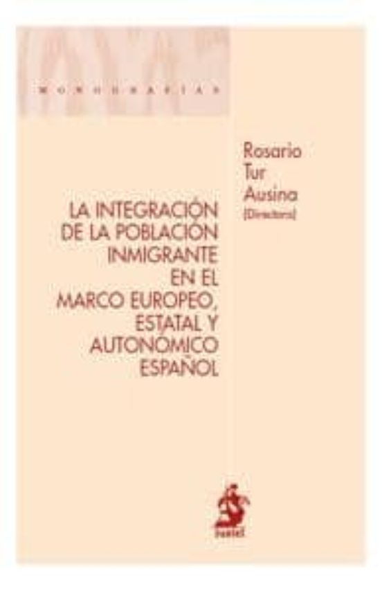 Integracion De La Poblacion Inmigrante En El Marco Europeo Estat Al Y