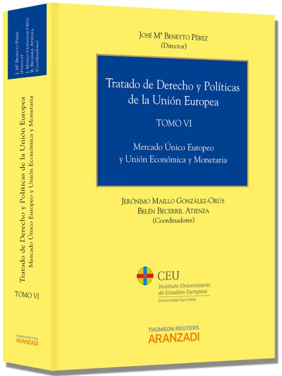 Tratado De Derecho Y Politicas De La Union Europea : Mer Cado