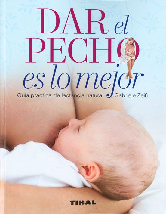 Dar El Pecho Es Lo Mejor