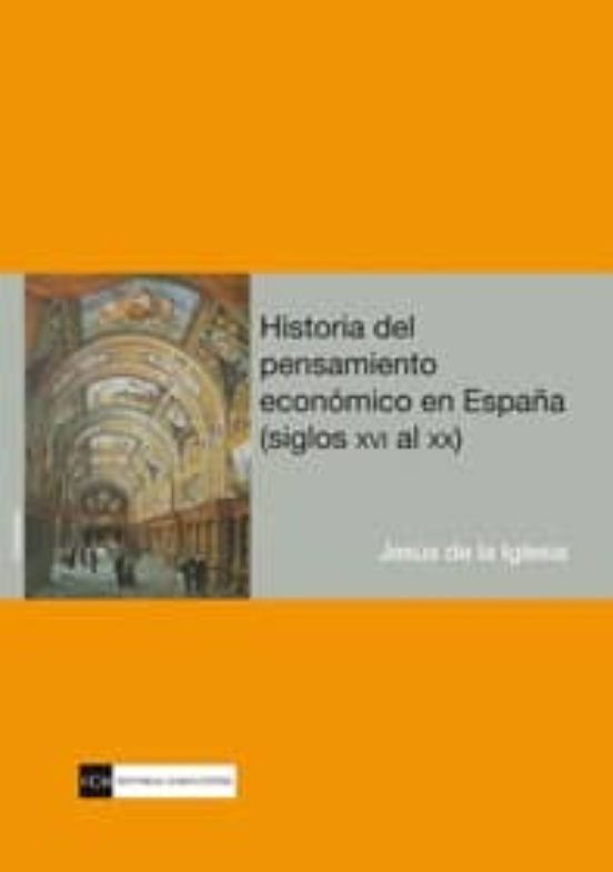 Historia Del Pensamiento Económico En España