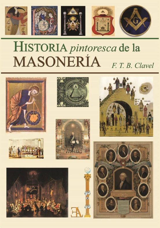 Historia Pintoresca De La Masonería