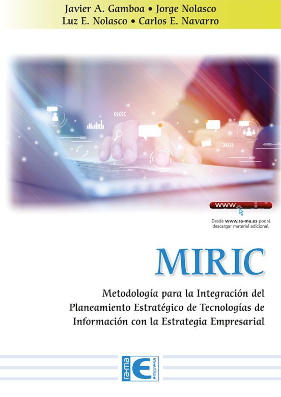 Miric: Metodología Para La Integración Del Planeamiento Estrategi Co D