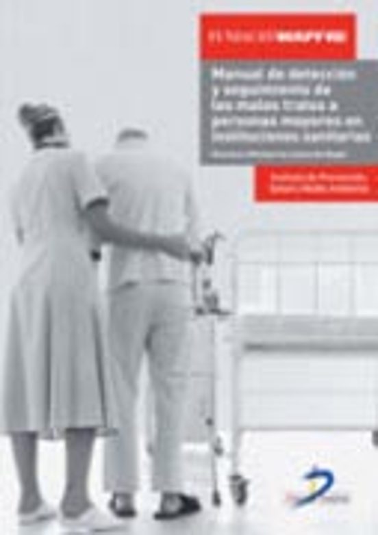 Manual De Deteccion Y Seguimiento De Los Malos Tratos En Instituc Ione