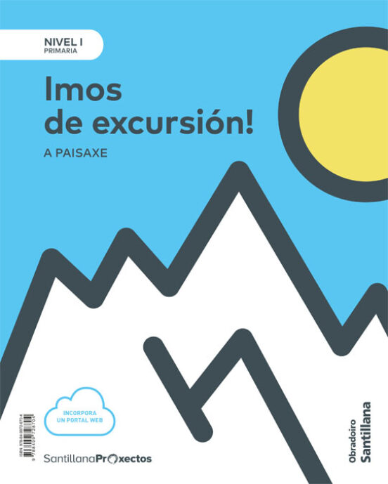 Nivel I Pri Imos De Excursion!. A Paisaxe 1º Educacion Primaria G Alle