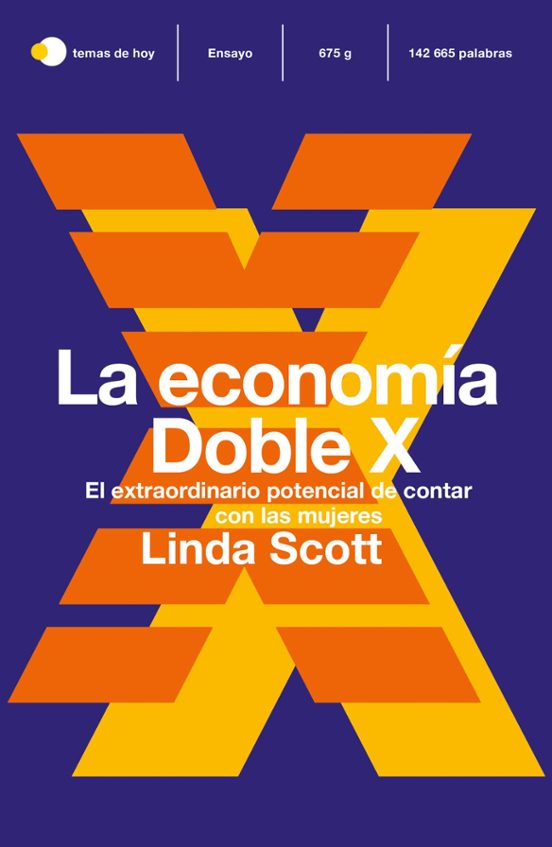 La Economia Doble X: El Epico Potencial De Incluir A Las Mujeres