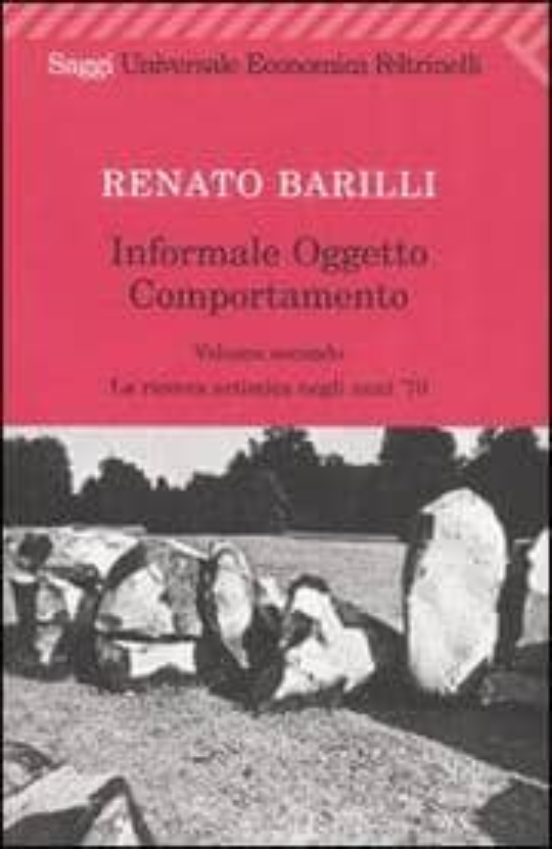Informale Oggetto Comportamento:vol. 2: La Ricerca Artistica Neg Li an