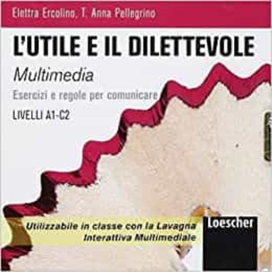 L Utile E Il Dilettevole Cd-rom