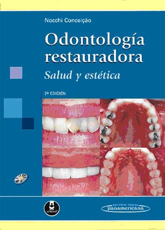 Odontologia Restauradora: Salud Y Estetica