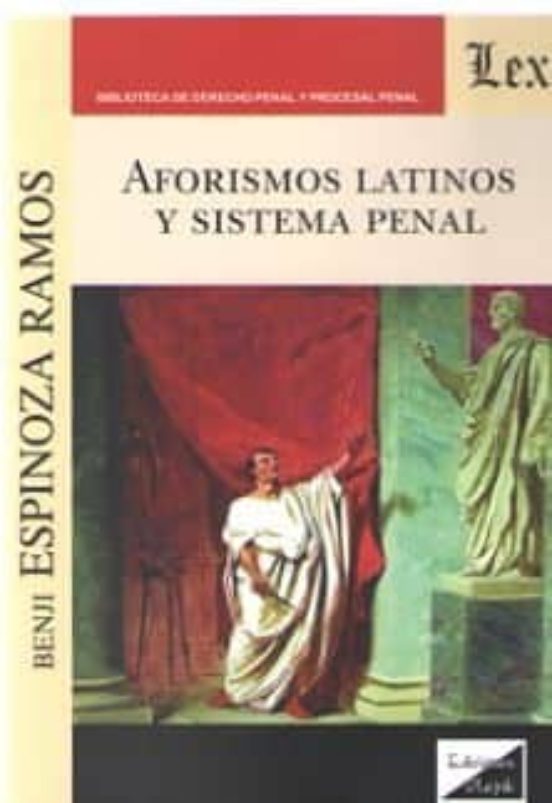 Aforismos Latinos Y Sistema Penal