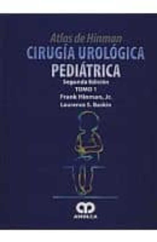 Atlas De Hinman. Cirugia Urologica Pediatrica 2 Vols