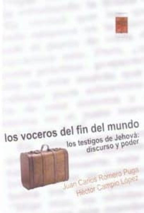 Los Voceros Del Fin Del Mundo