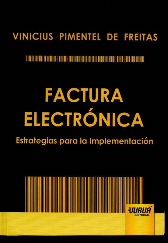 Factura Electronica. Estrategias Para La Implementacion