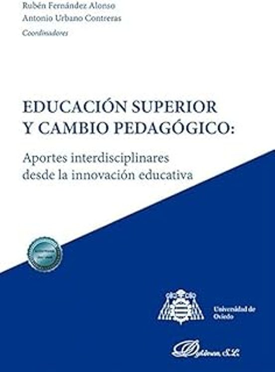 Educación Superior Y Cambio Pedagógico: Aportes Interdisciplinare S De
