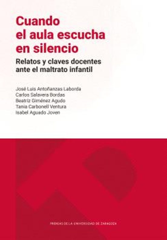 Cuando el aula escucha en silencio. Relatos y claves docentes ante el maltrato infantil