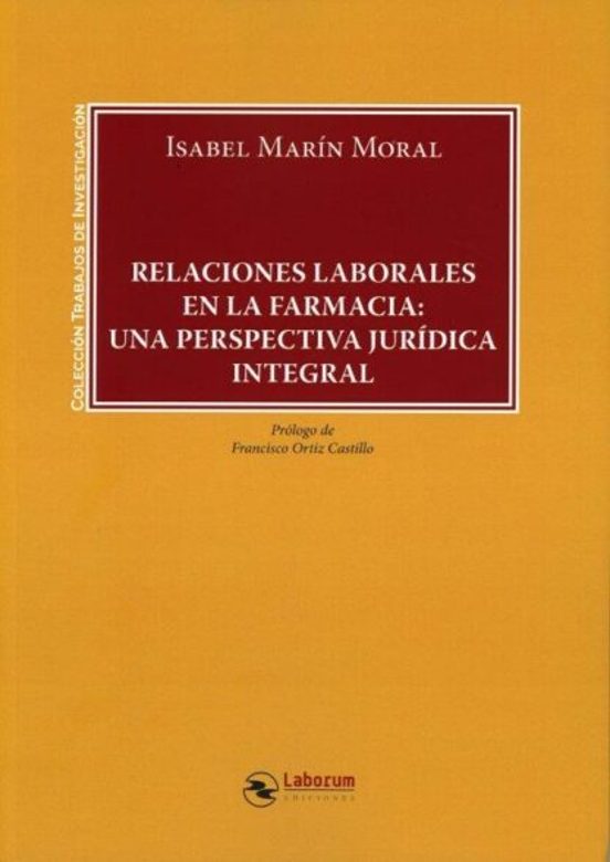 Relaciones Laborales En La Farmacia: Una Perspectiva Jurídica