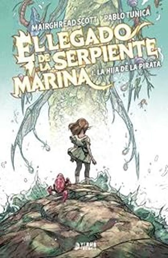 El Legado De La Serpiente Marina 1. La Hija Del Pirata