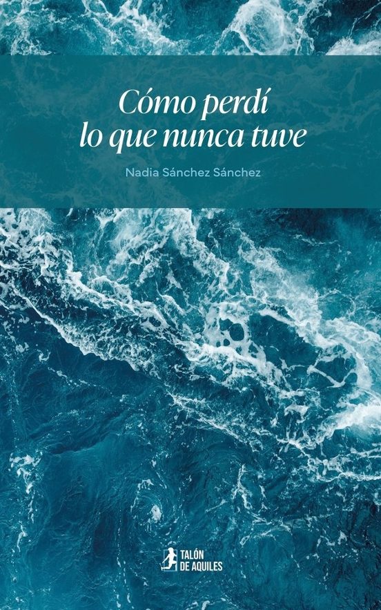 Cómo Perdí lo Que Nunca Tuve