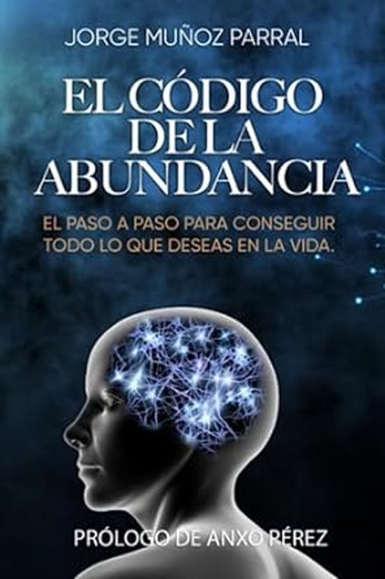 El Código De La Abundancia