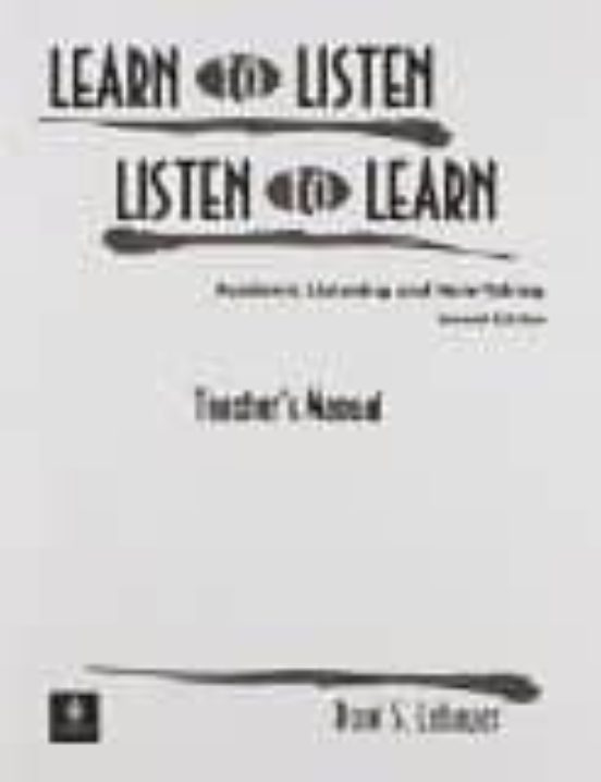 Learn To Listen Listen To Learn Teacher S Manual