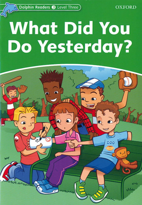 Dolphin Read 3 What Did You Do Yesterday