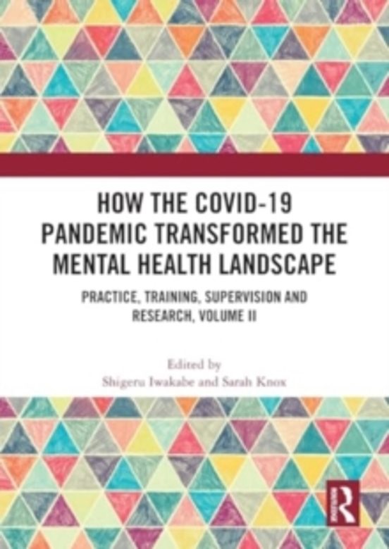 How The Covid-19 Pandemic Transformed The Mental Health Landscape