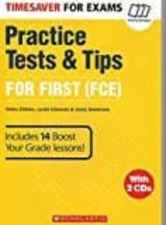 Timesaver For Exams: Pracice Tests & Tips For Fce 1 With Cd