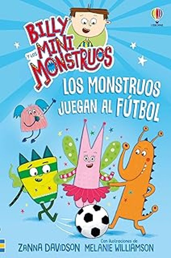 Billy Y Los Mini Monstruos 17: Los Monstruos Juegan Al Fútbol
