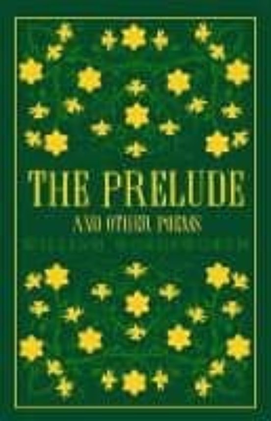 The Prelude And Other Poems