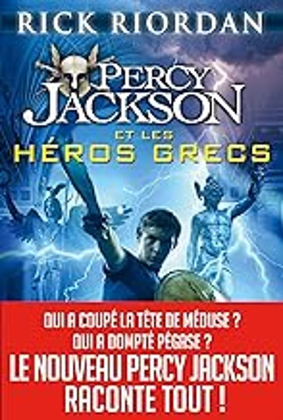 Percy Jackson. Percy Jackson et les Héros Grecs