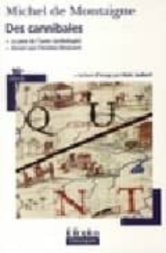 Des Cannibales/la Peur De L Autre