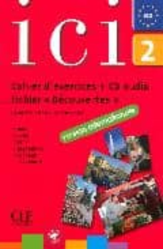Ici 2 : Cahier D Exercices + Cd Audio Fichier Decouvertes