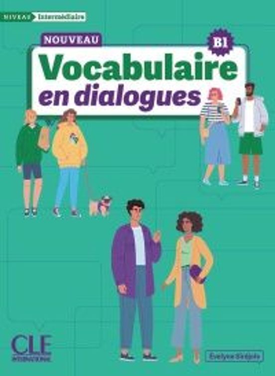 Vocabulaire En Dialogues. Niveau Intermédiaire . Nouvelle Édi Tion