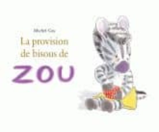 La Provision De Bisous De Zou