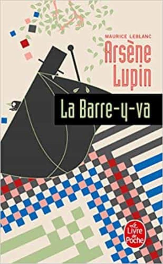 Arsène Lupin La Barre-y-va