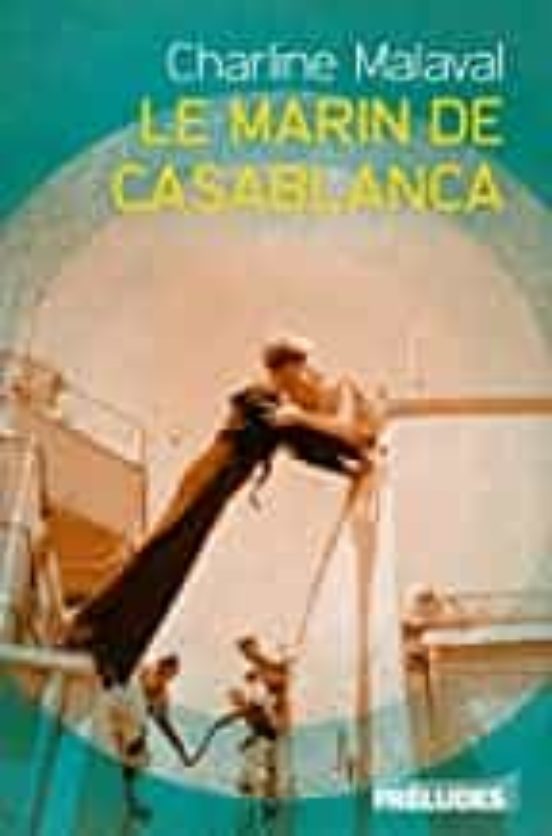 Le Marin De Casablanca