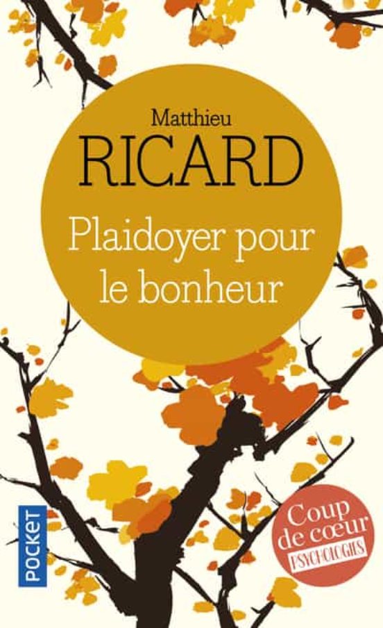 Plaidoyer Pour Le Bonheur