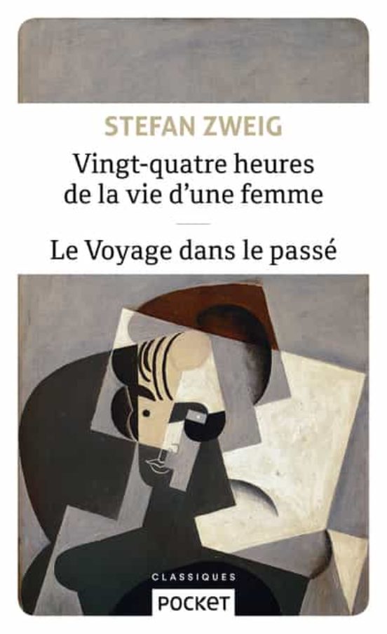 Vingt-quatre Heures De La Vie D Une Femme - Le Voyage Dans Le Pas Se