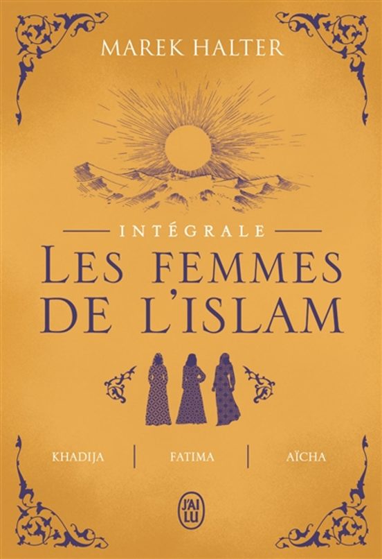 Les Femmes De L Islam : Integrale