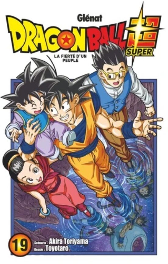 Dragon Ball Super. Vol. 19. La Fierté D un Peuple