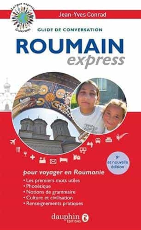Roumain Express : Guide De Conversation